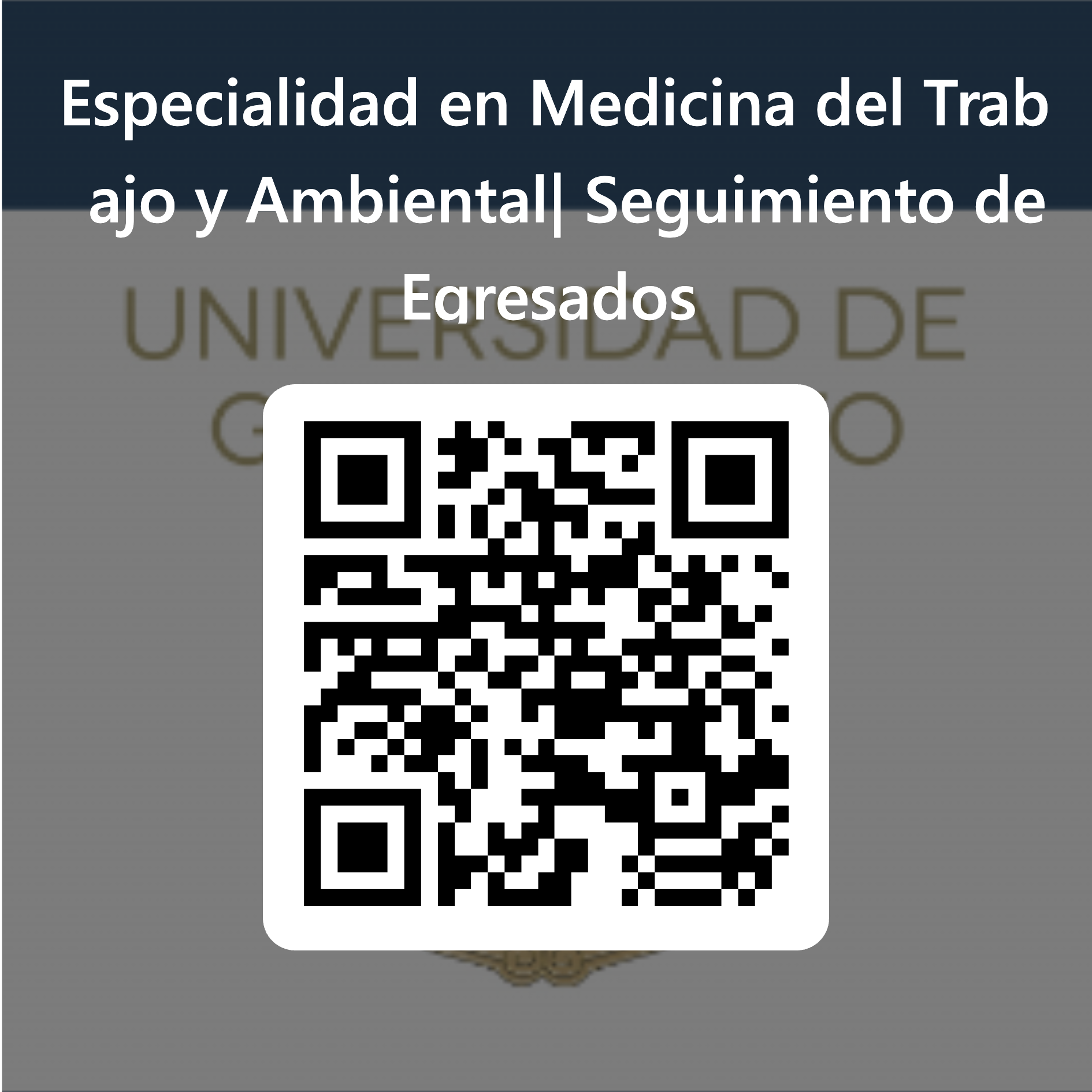 21 Cdigo QR para Especialidad en Medicina del Trabajo y Ambiental Seguimiento de Egresados