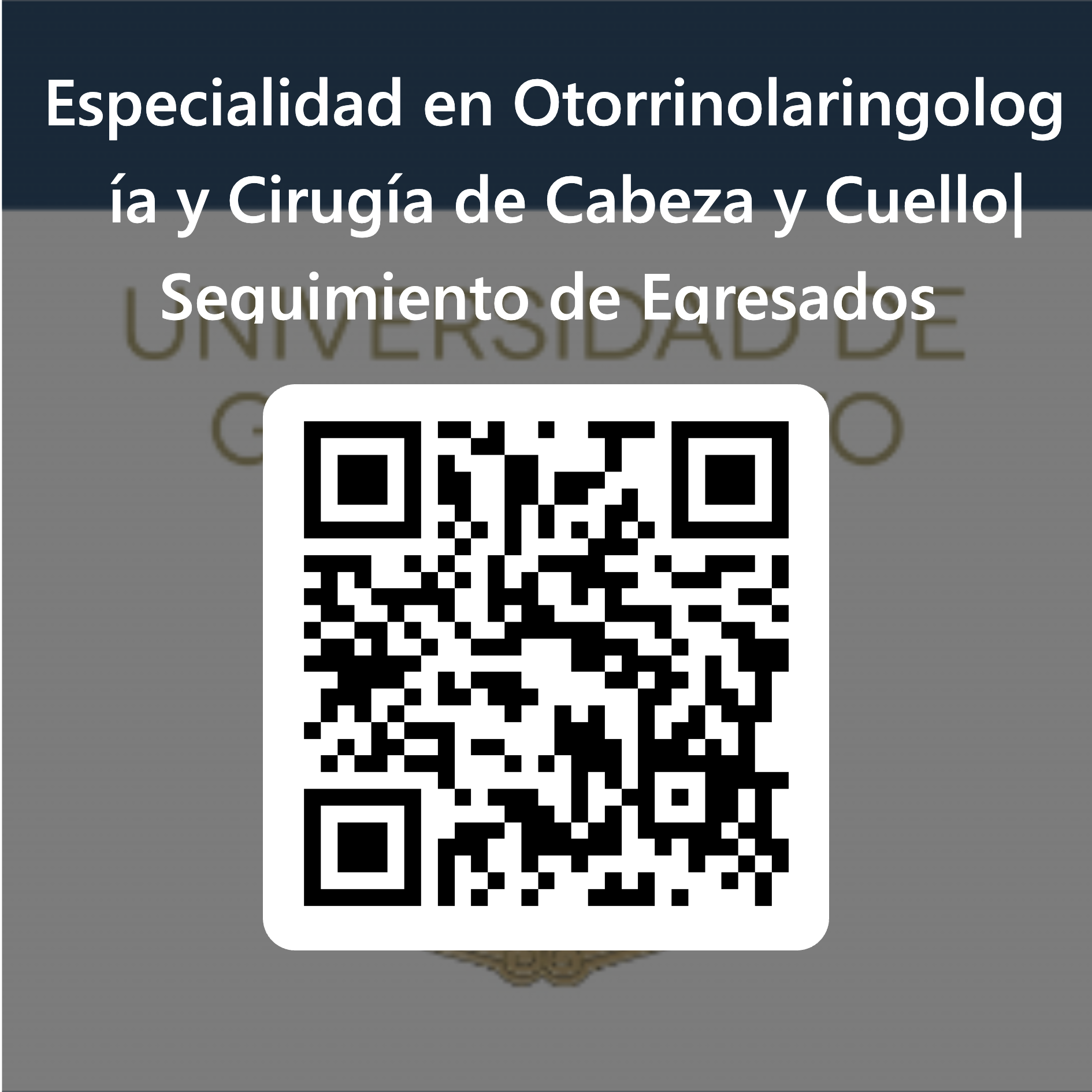 33 Cdigo QR para Especialidad en Otorrinolaringologa y Ciruga de Cabeza y Cuello Seguimiento de Egresados