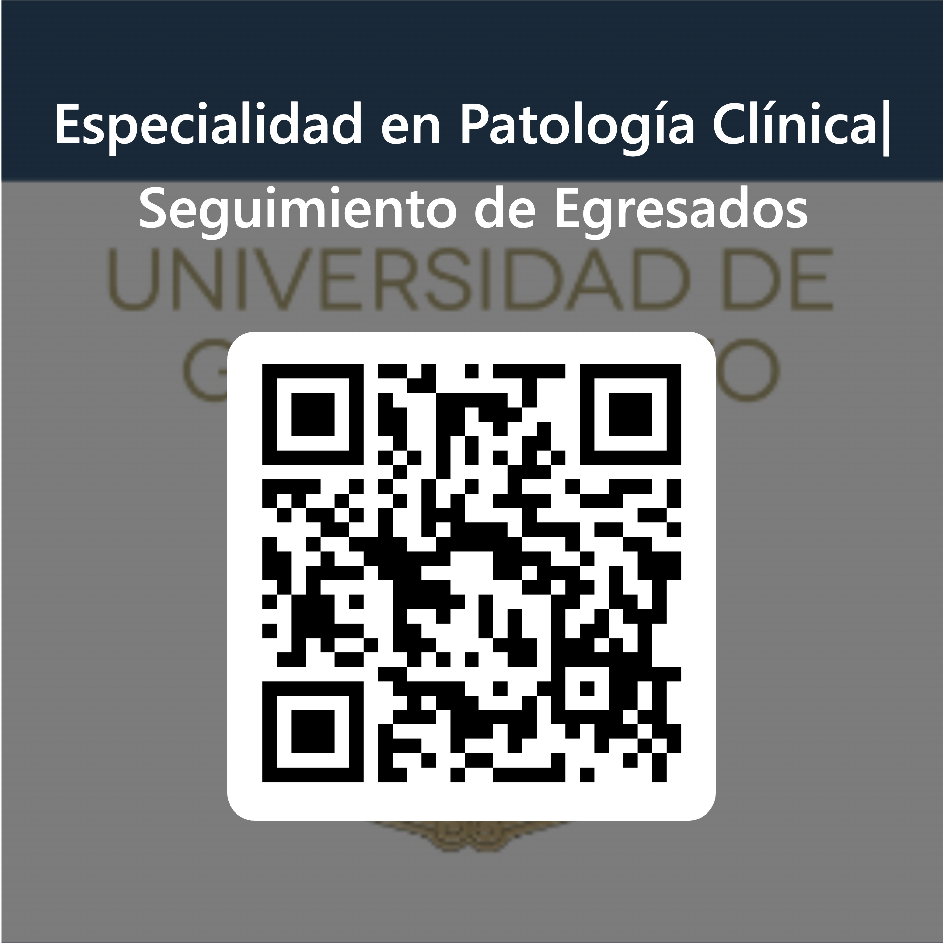 34 Cdigo QR para Especialidad en Patologa Clnica Seguimiento de Egresados