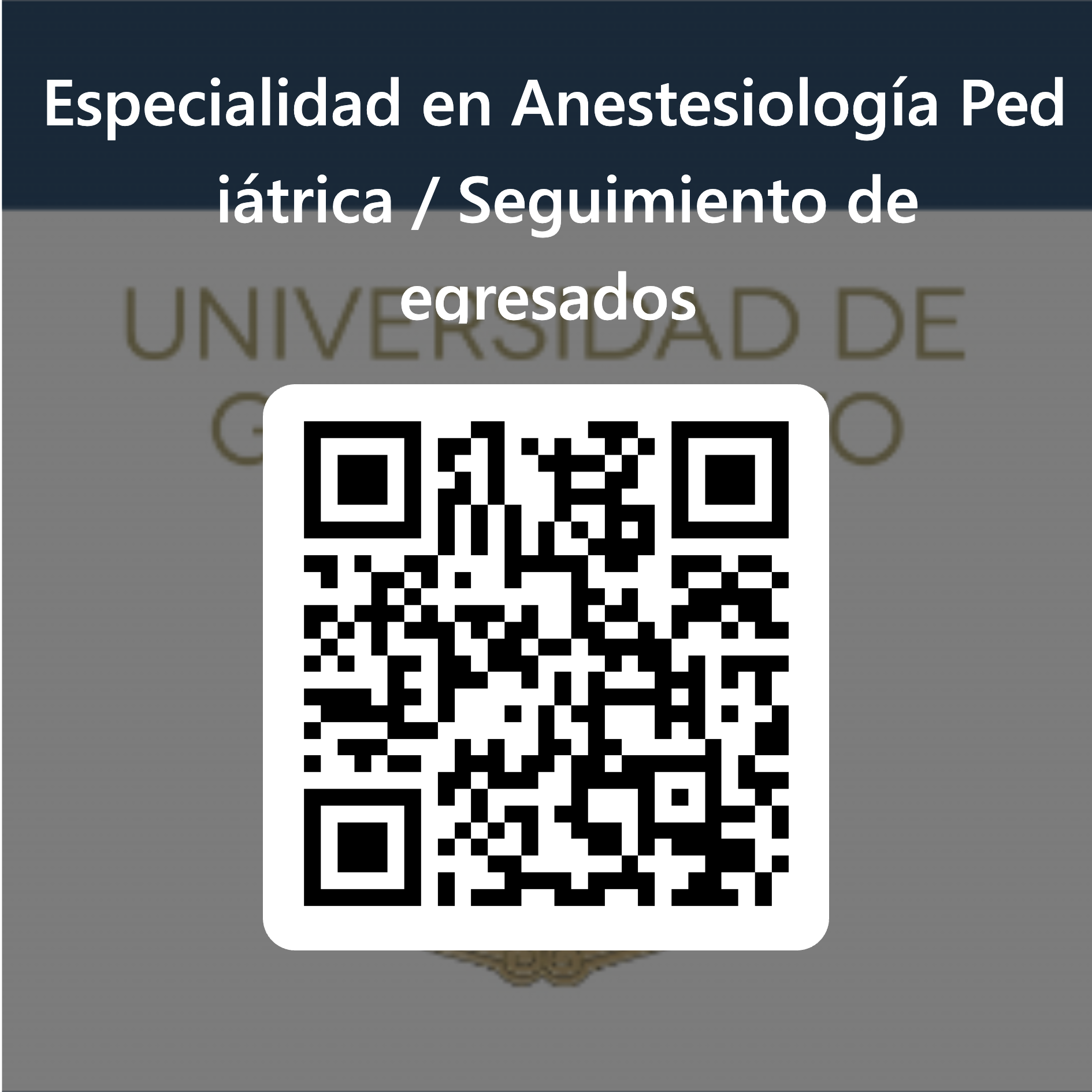 3 Cdigo QR para Especialidad en Anestesiologa Peditrica Seguimiento de egresados