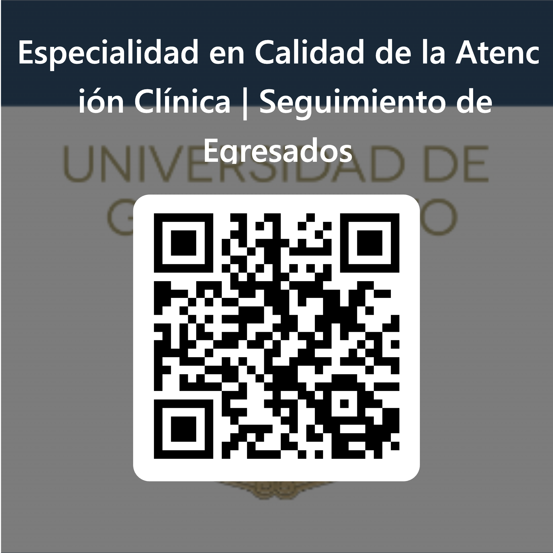 6 Cdigo QR para Especialidad en Calidad de la Atencin Clnica Seguimiento de Egresados