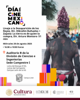 Día del Cine Mexicano: Linaje o la Desaparición de los Reyes + Zapata: La tierra es de quien la compra