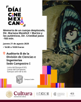 Día del Cine Mexicano:  Memoria de un cuerpo desplazado+ Marino y los auténticos