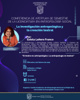 Conferencia de apertura de semestre de la Licenciatura en Antropología Social
