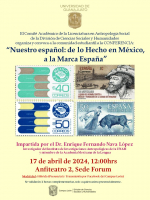 Nuestro español: de lo Hecho en México, a la Marca España