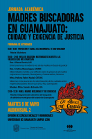 Jornada académica Madres buscadoras en Guanajuato: Cuidado y exigencia de justicia