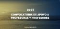 Convocatoria de Apoyo a los Posgrados 2026