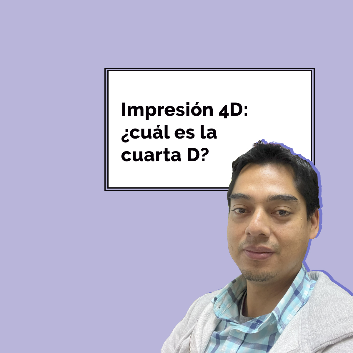 impresion 4D pw