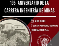 Conmemoración del 195 Aniversario de la Carrera Ingeniería de Minas