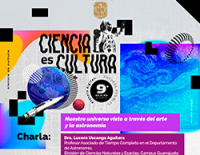 Ciencia es Cultura, charla: Nuestro universo visto a través del arte y la astronomía