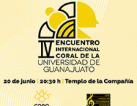 IV Encuentro Internacional Coral de la Universidad de Guanajuato
