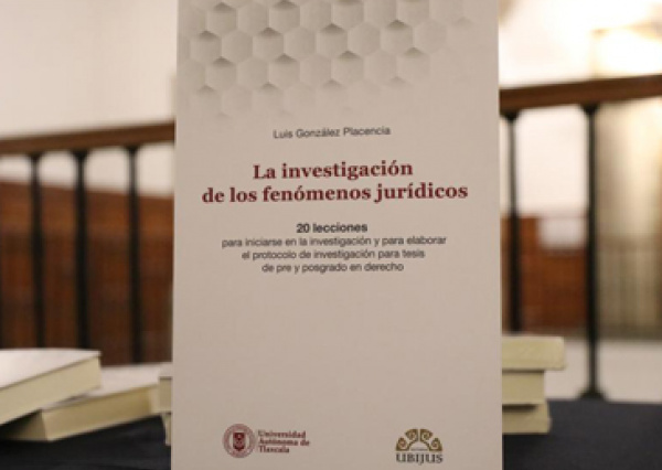 Presentan en la UG “La investigación de los fenómenos jurídicos”, obra del Dr. Luis González Placencia