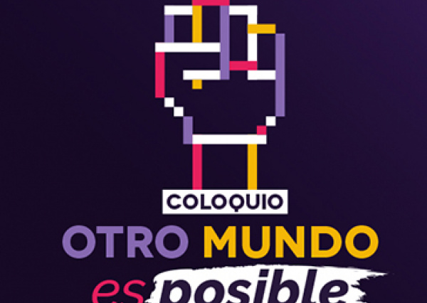 Realizarán el Coloquio “Otro mundo es posible”, en el marco del Día Internacional de la Mujer
