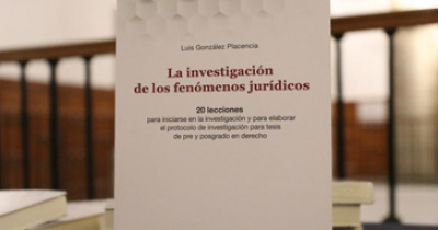 Presentan en la UG “La investigación de los fenómenos jurídicos”, obra del Dr. Luis González Placencia