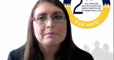 Se realiza el Coloquio de Investigación de Estudios Sociales para analizar y proponer soluciones a problemas de impacto mundial