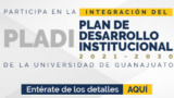Con un diálogo abierto a la sociedad, integra la UG su Plan de Desarrollo Institucional 