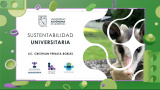 Universidades comparten experiencias y estrategias para impulsar sustentabilidad estudiantil