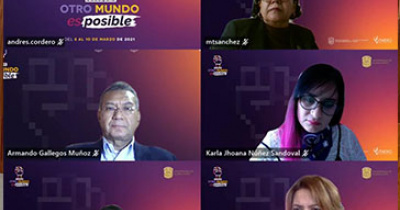 Propician la reflexión en torno al Día Internacional de la Mujer en el Coloquio “Otro mundo es posible” 