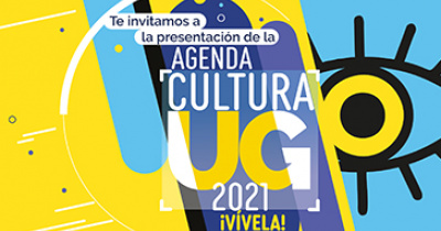 Ciencia, arte y música en línea, expresiones presentes en la agenda cultural de la UG 