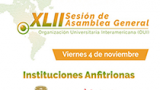 UG será sede de la XLII Sesión de Asamblea General de la Organización Universitaria Interamericana