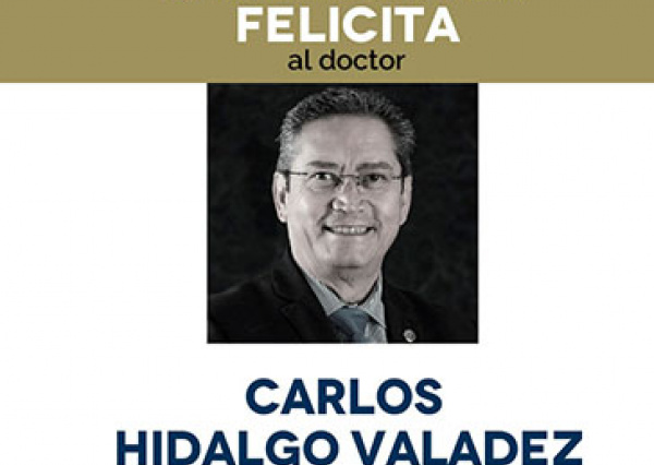 Designa Junta Directiva Rector del Campus León al Dr. Carlos Hidalgo Valadez