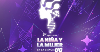 Invitan a niñas y jóvenes a descubrir la ciencia junto a mujeres científicas de la UG