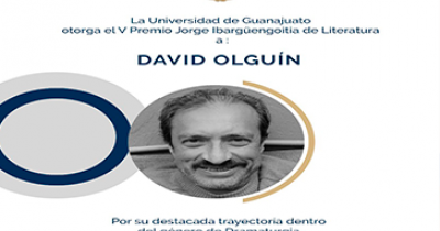 Designan a David Olguín ganador del V Premio Jorge Ibargüengoitia de Literatura 