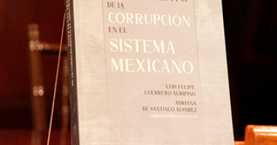 Presentan la obra editorial “Vías para el Tratamiento de la Corrupción en el Sistema Mexicano”  