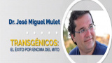 El Dr. José Miguel Mulet habló del impacto de los transgénicos en el marco del Verano de la Ciencia UG