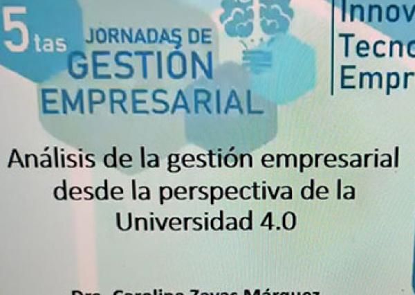 Alientan la creatividad y el liderazgo en las V Jornadas de Gestión Empresarial 