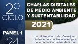 Alista UG ciclo de Charlas digitales de Medio Ambiente y Sustentabilidad 2021