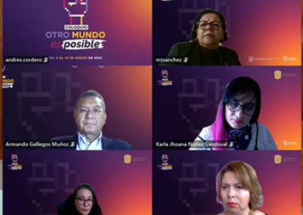 Propician la reflexión en torno al Día Internacional de la Mujer en el Coloquio “Otro mundo es posible” 