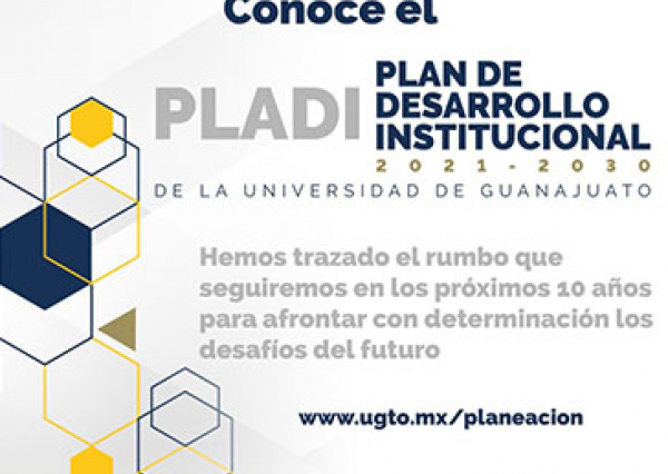 Entra en vigor el Plan de Desarrollo Institucional 2021-2030 de la UG