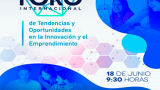 Se realiza Foro Internacional de Tendencias y Oportunidades en la Innovación y el Emprendimiento