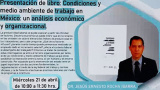 Presentan libro sobre Condiciones y Medio Ambiente de Trabajo en México: un análisis económico y organizacional