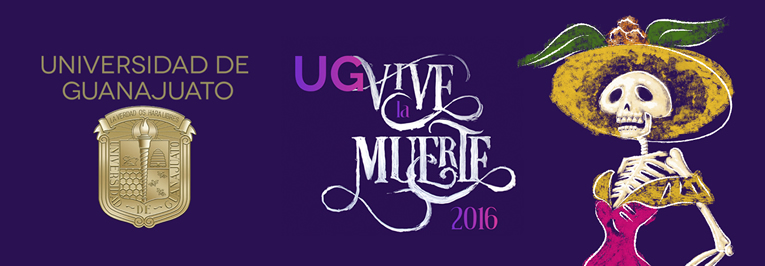 vive-la-muerte-2016-universidad-guanajuato-ug-ugto